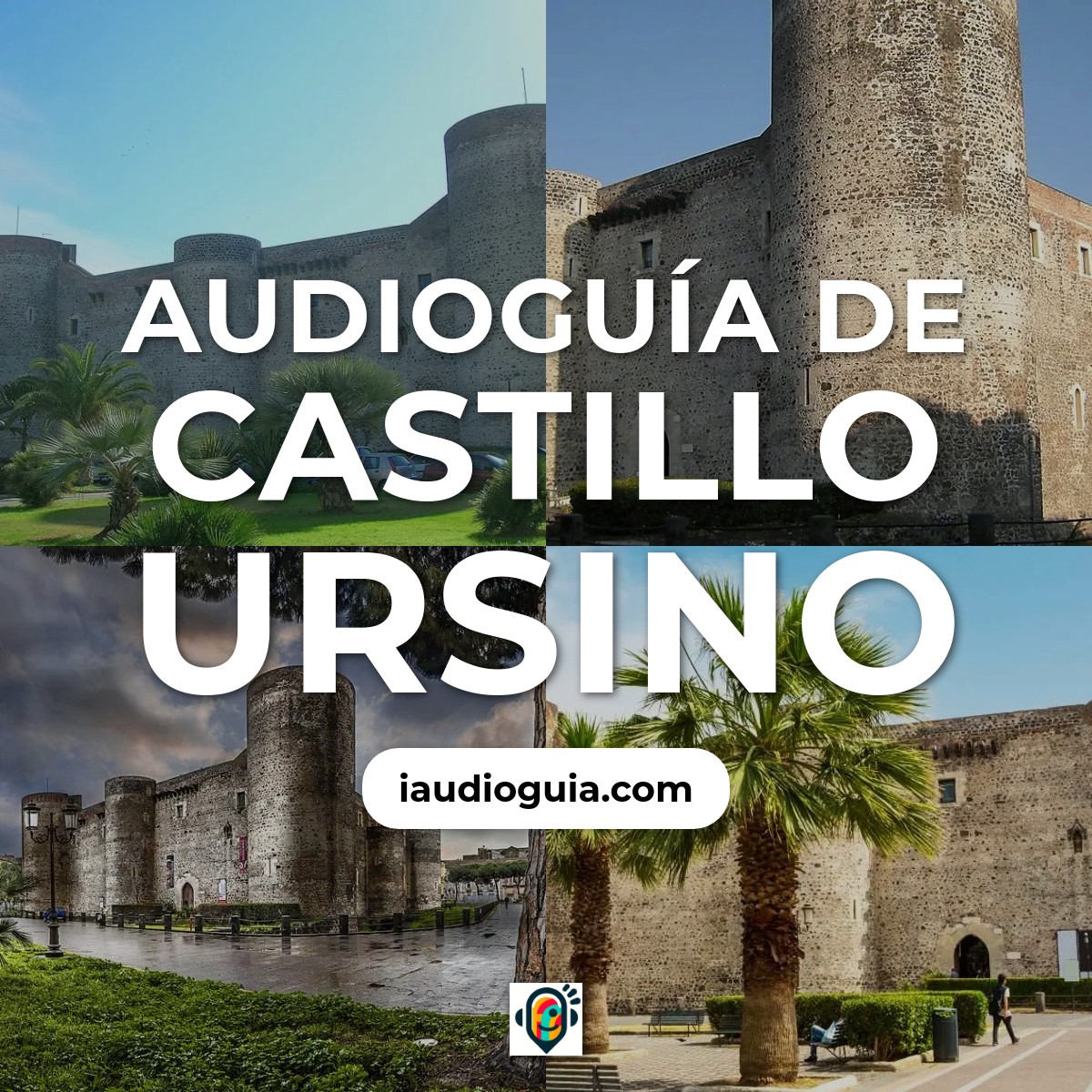 Audioguía de Castillo Ursino