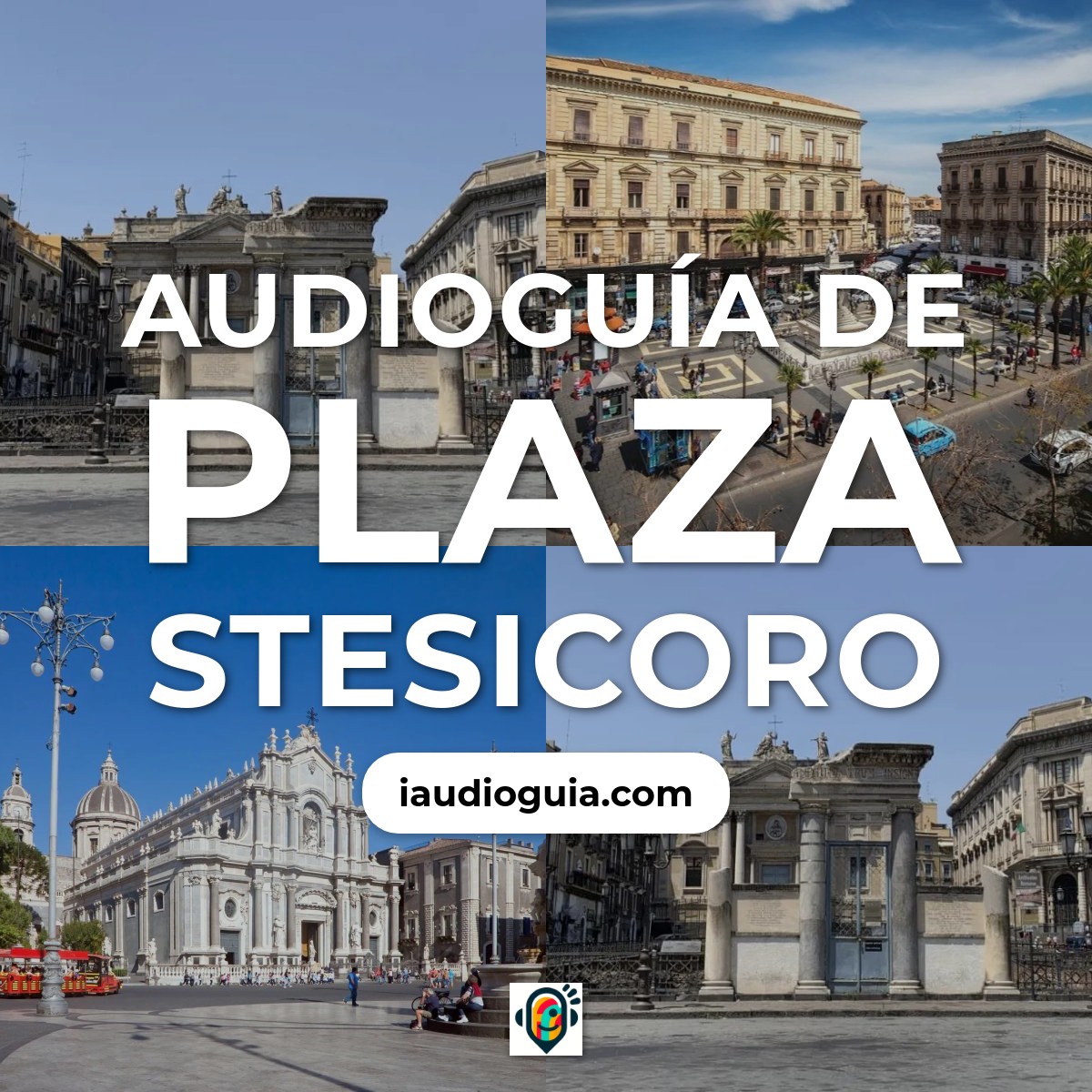 Audioguía de Plaza Stesicoro