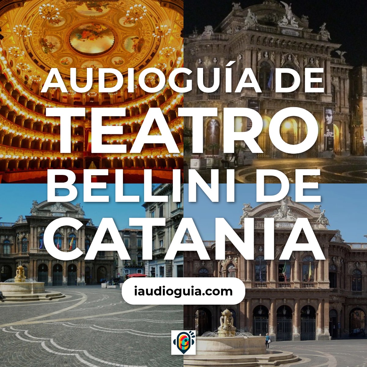 Audioguía de Teatro Bellini Catania