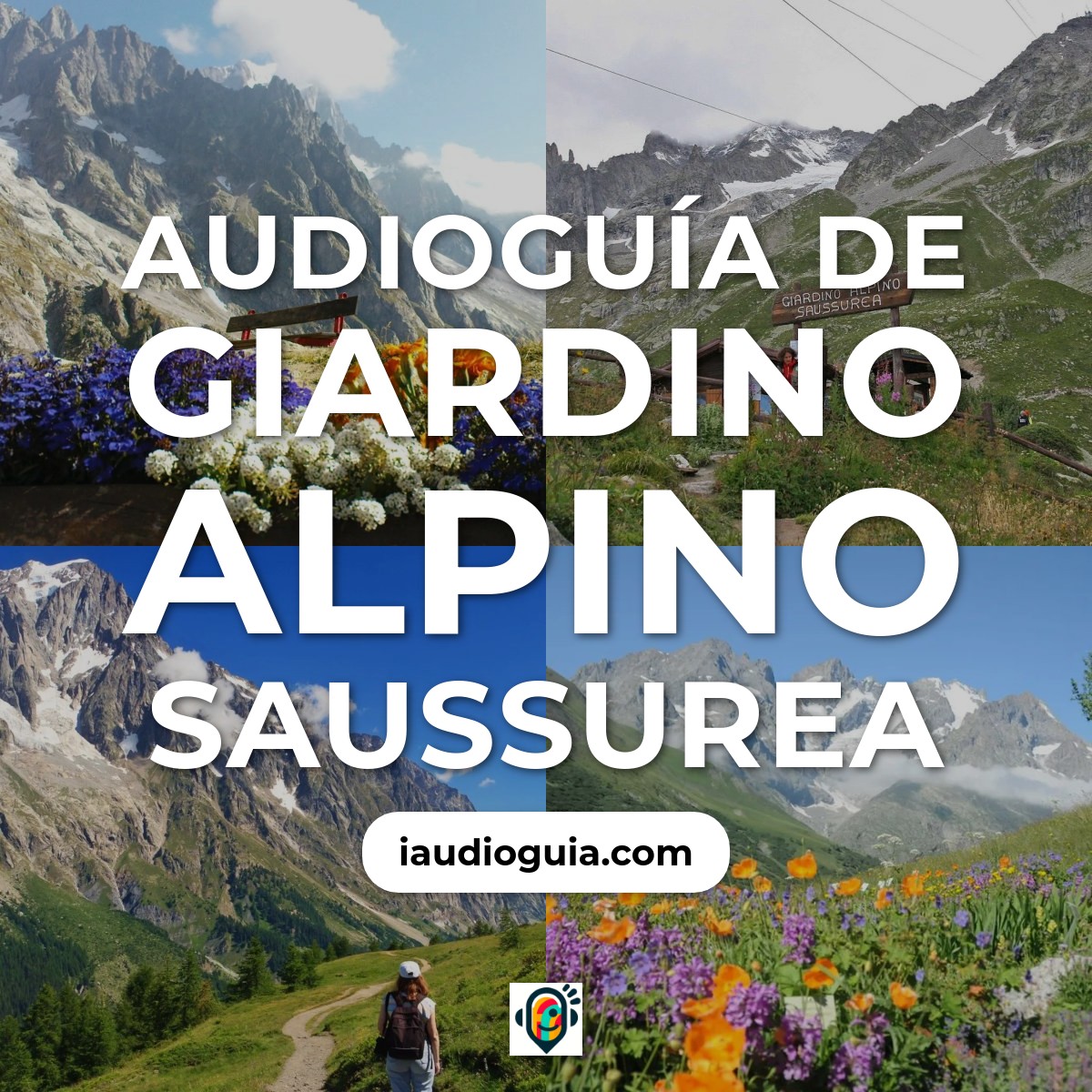 Audioguía de Giardino Alpino Saussurea