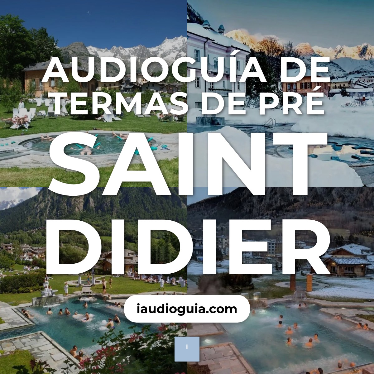 Audioguía de Termas Pre Saint Didier