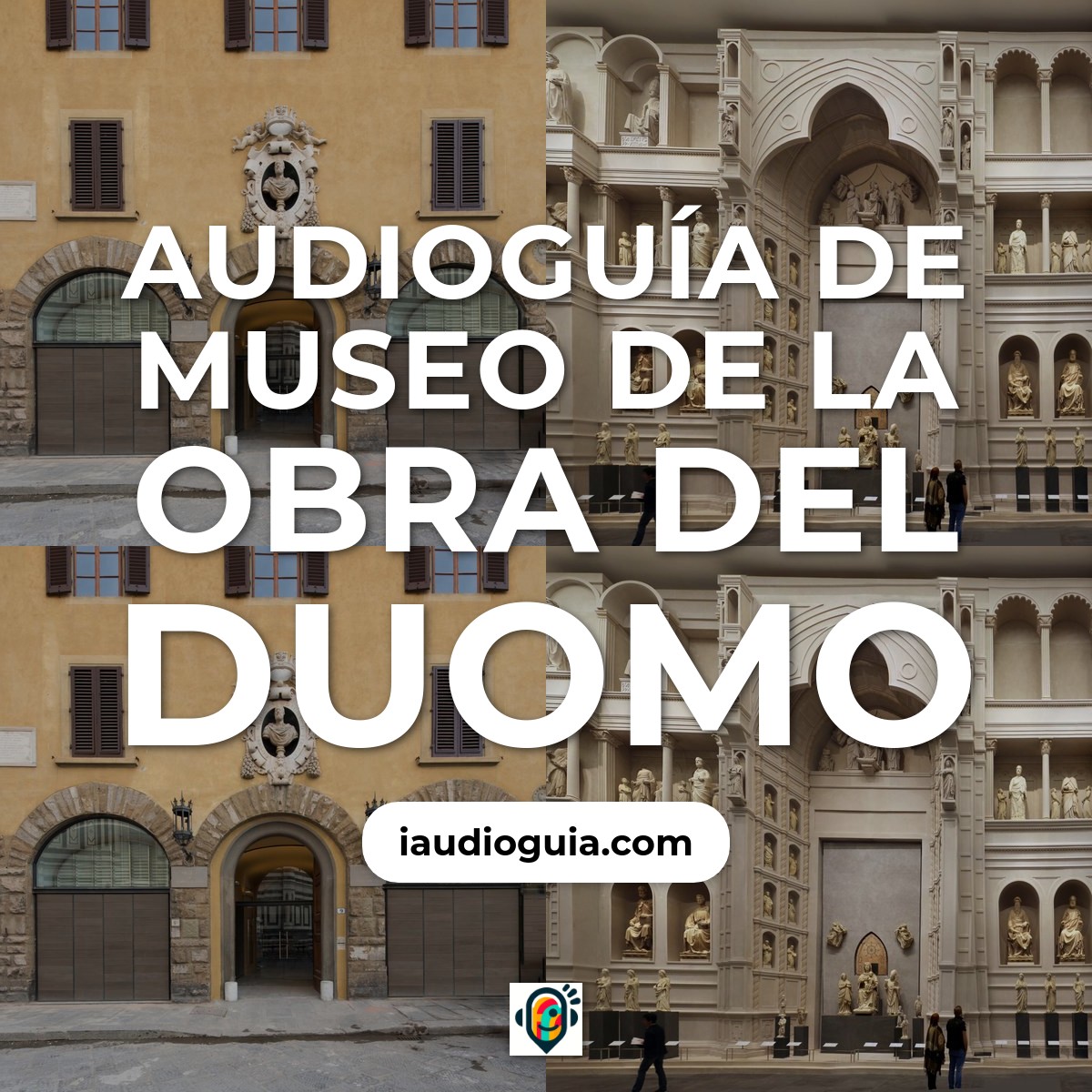 Audioguía de Museo de la Obra del Duomo