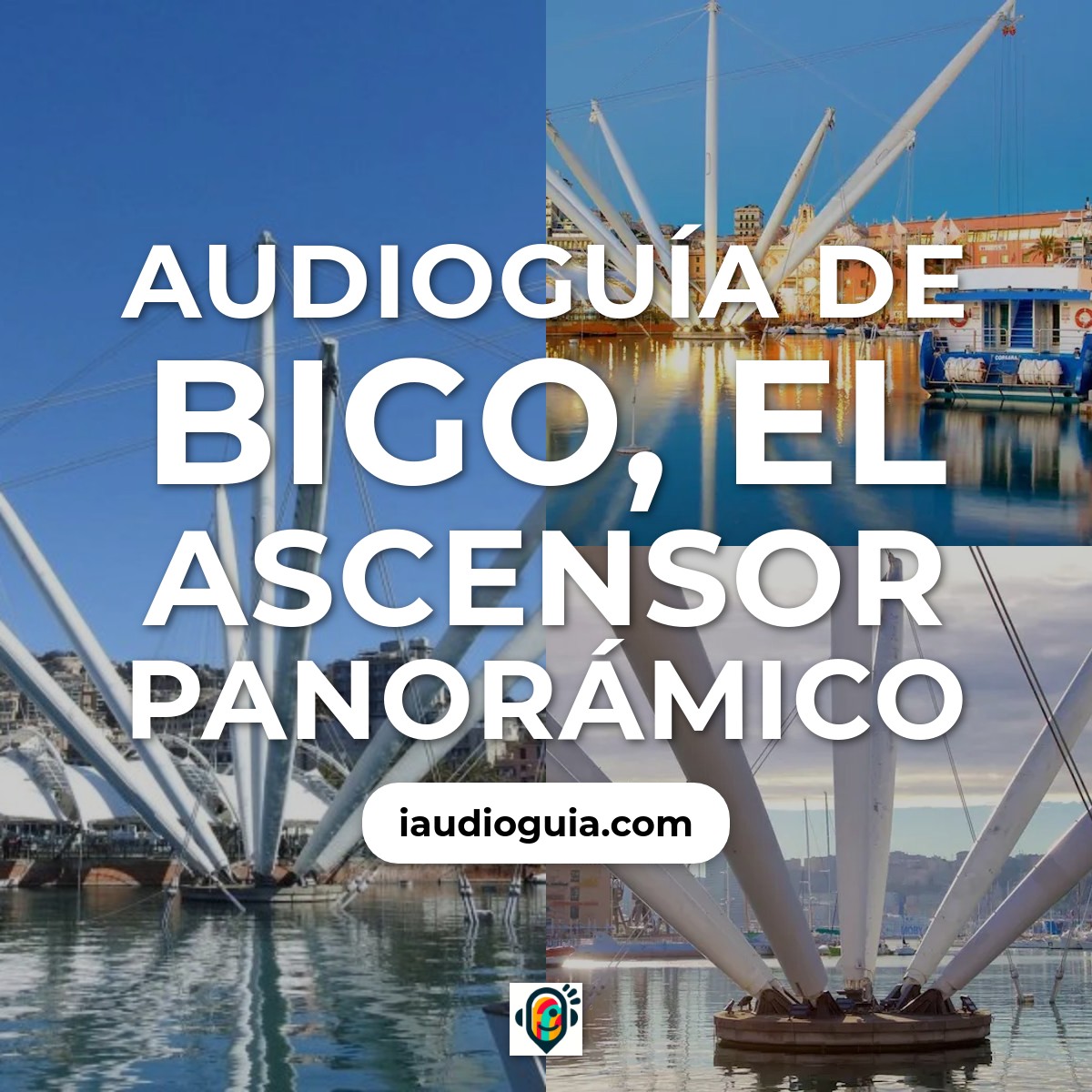 Audioguía de Bigo, el Ascensor Panorámico