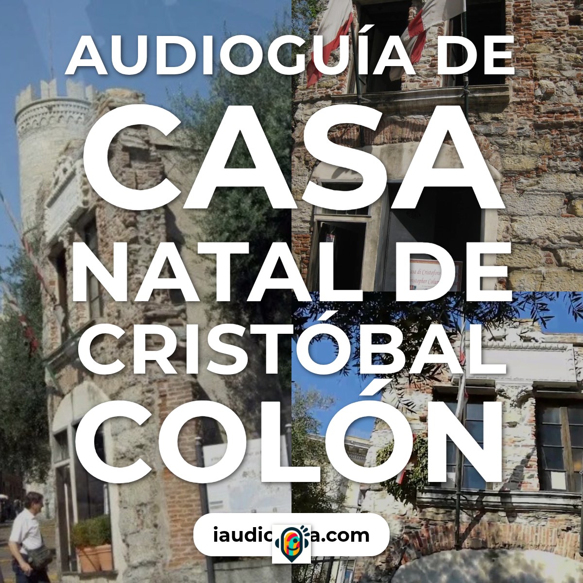 Audioguía de Casa Natal de Cristóbal Colón
