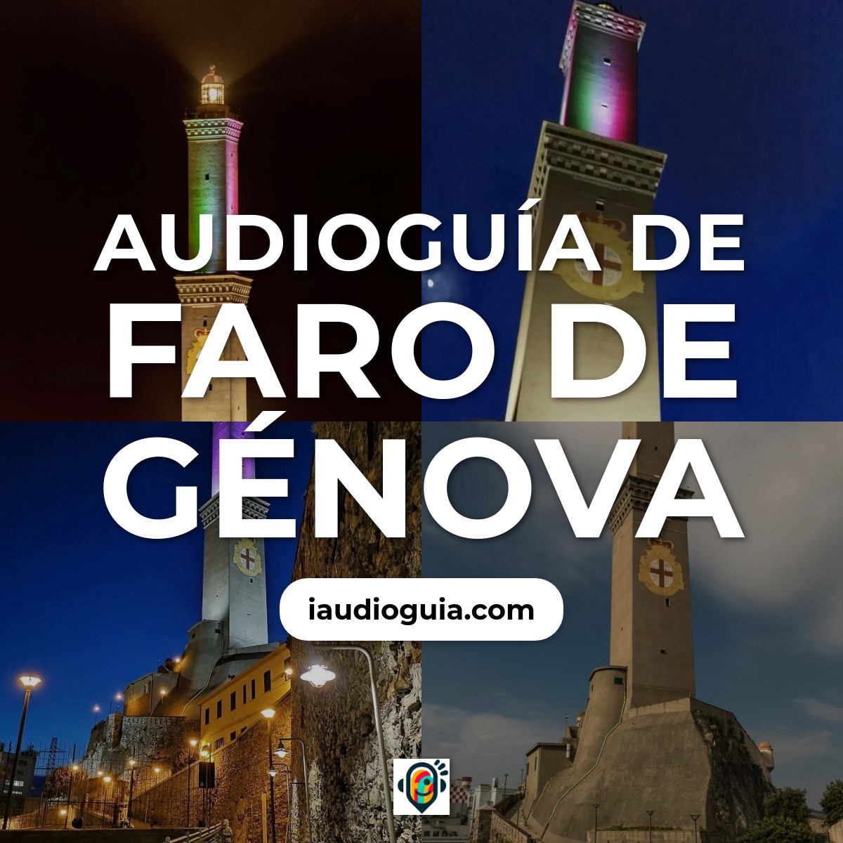 Audioguía de Faro de Génova