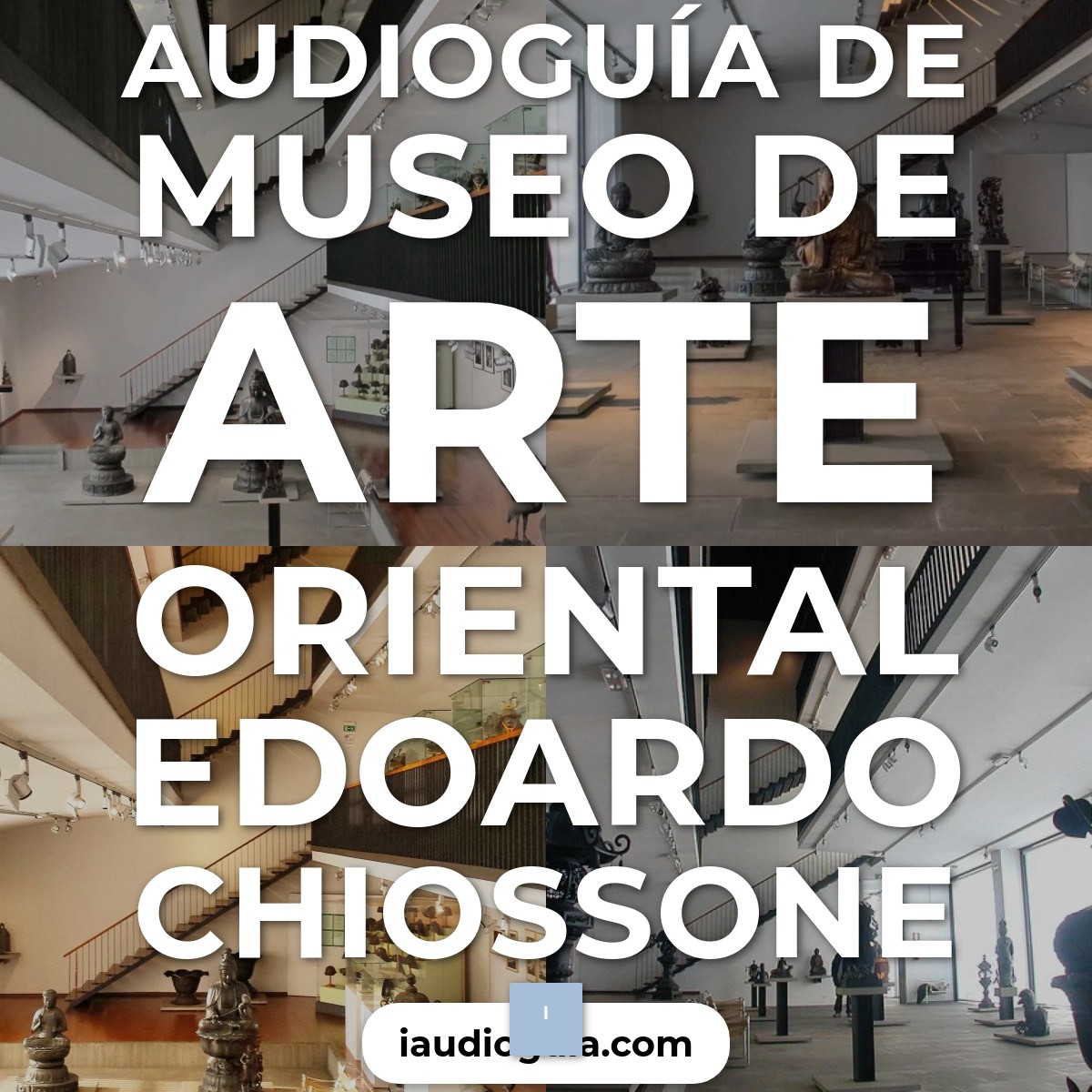 Audioguía de Museo de Arte Oriental Edoardo Chiossone