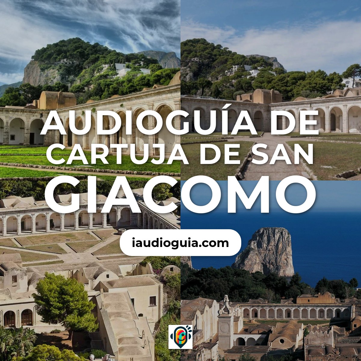 Audioguía de Cartuja de San Giacomo