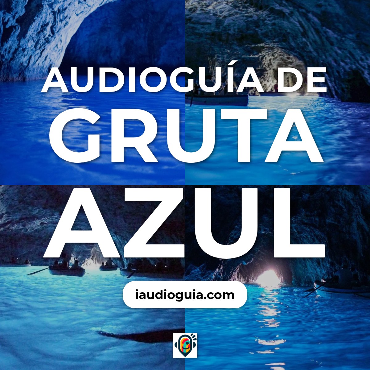 Audioguía de Gruta Azul