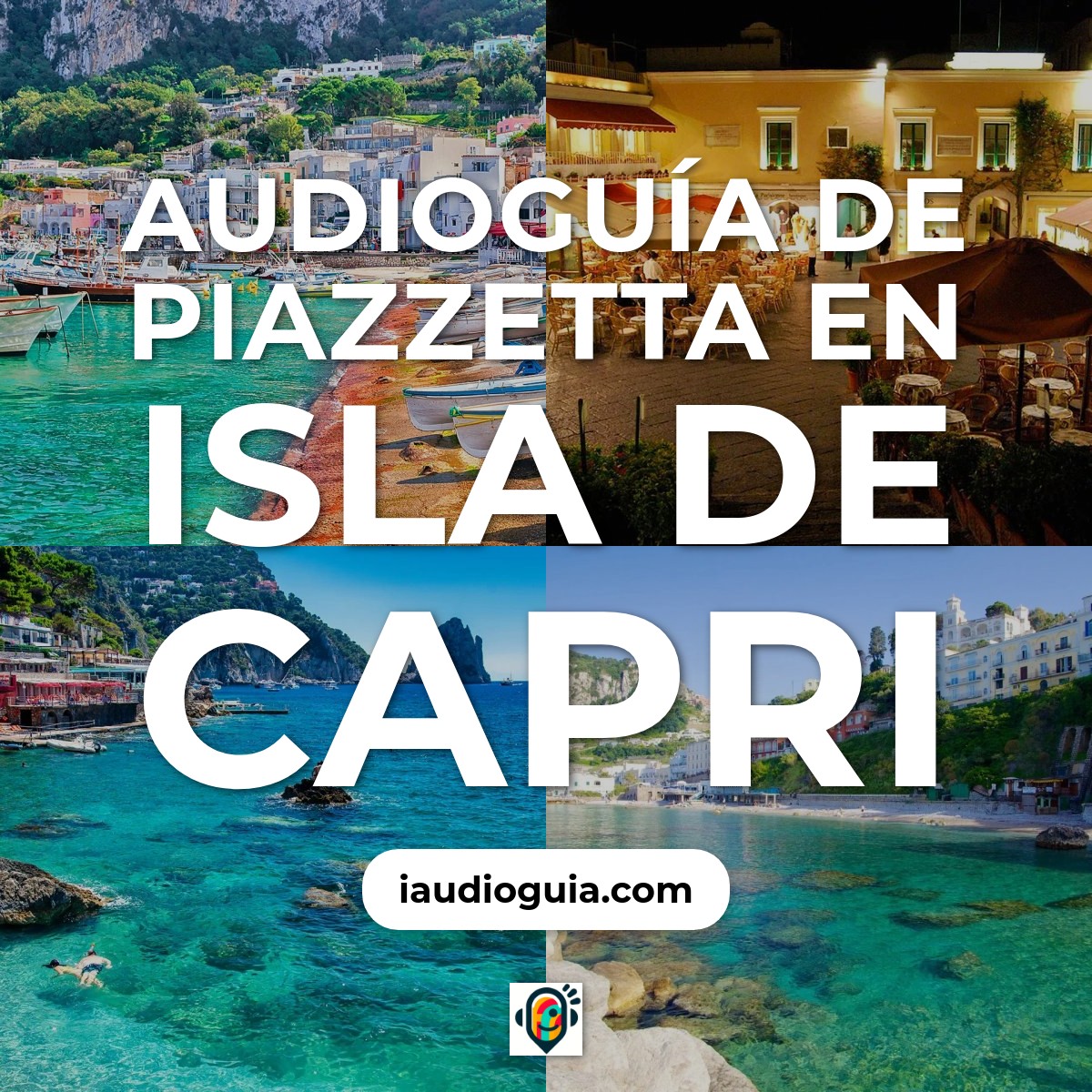 Audioguía de Piazzetta en Isla de Capri