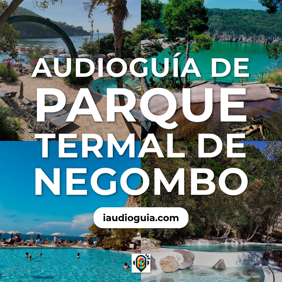 Audioguía de Parque Termal Negombo