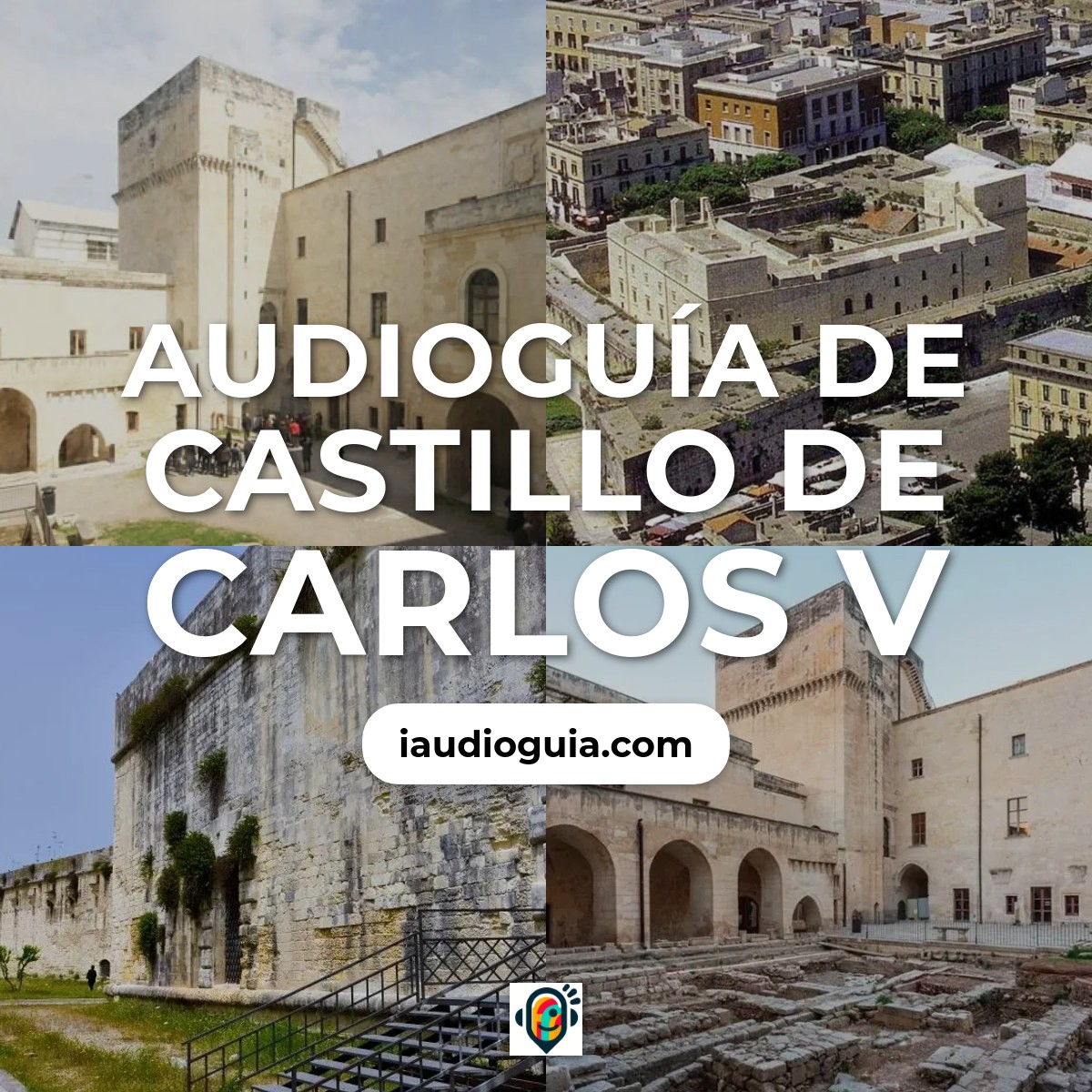 Audioguía de Castillo Carlos V