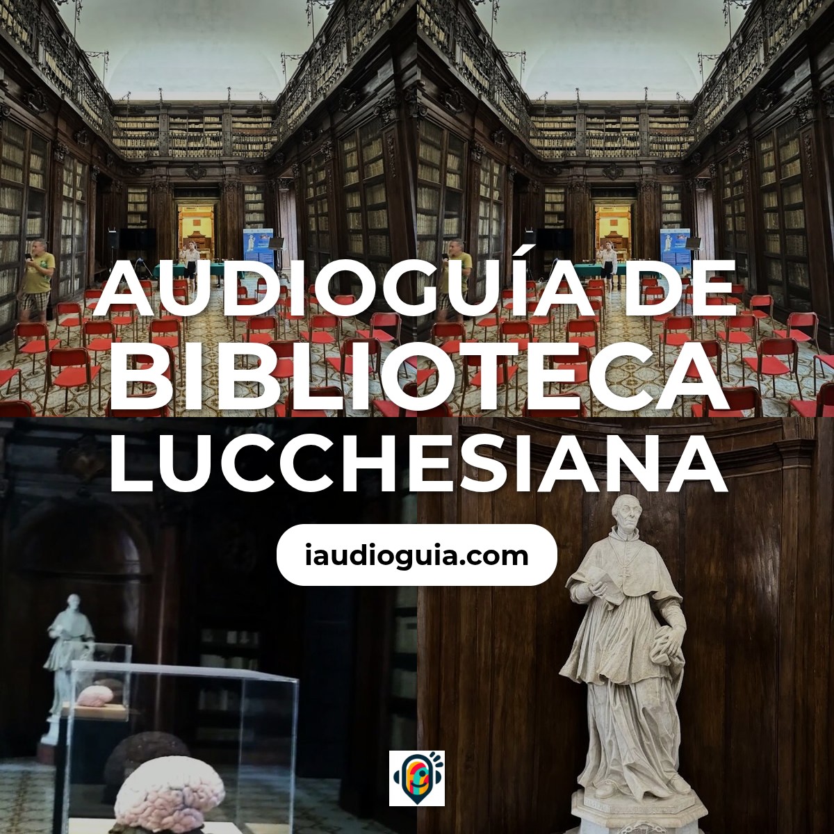 Audioguía de Biblioteca Lucchesiana