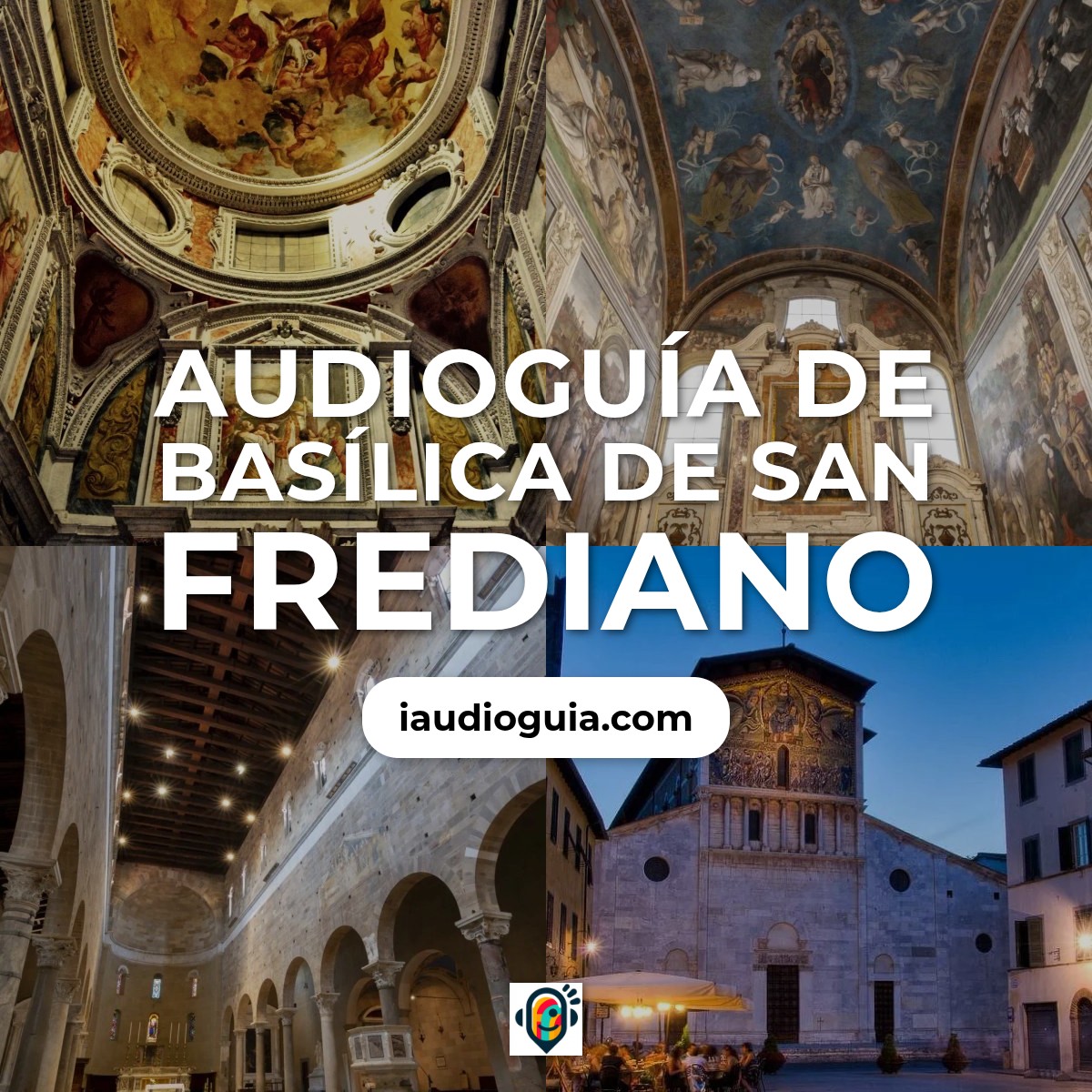 Audioguía de Basilica San Frediano