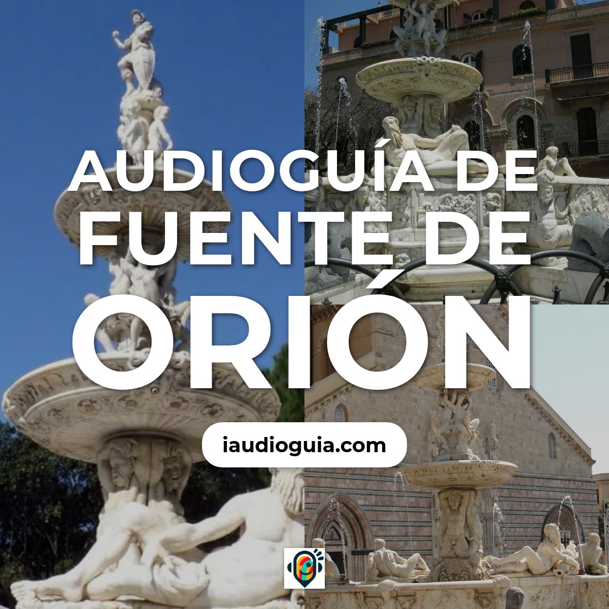 Audioguía de Fuente Orion