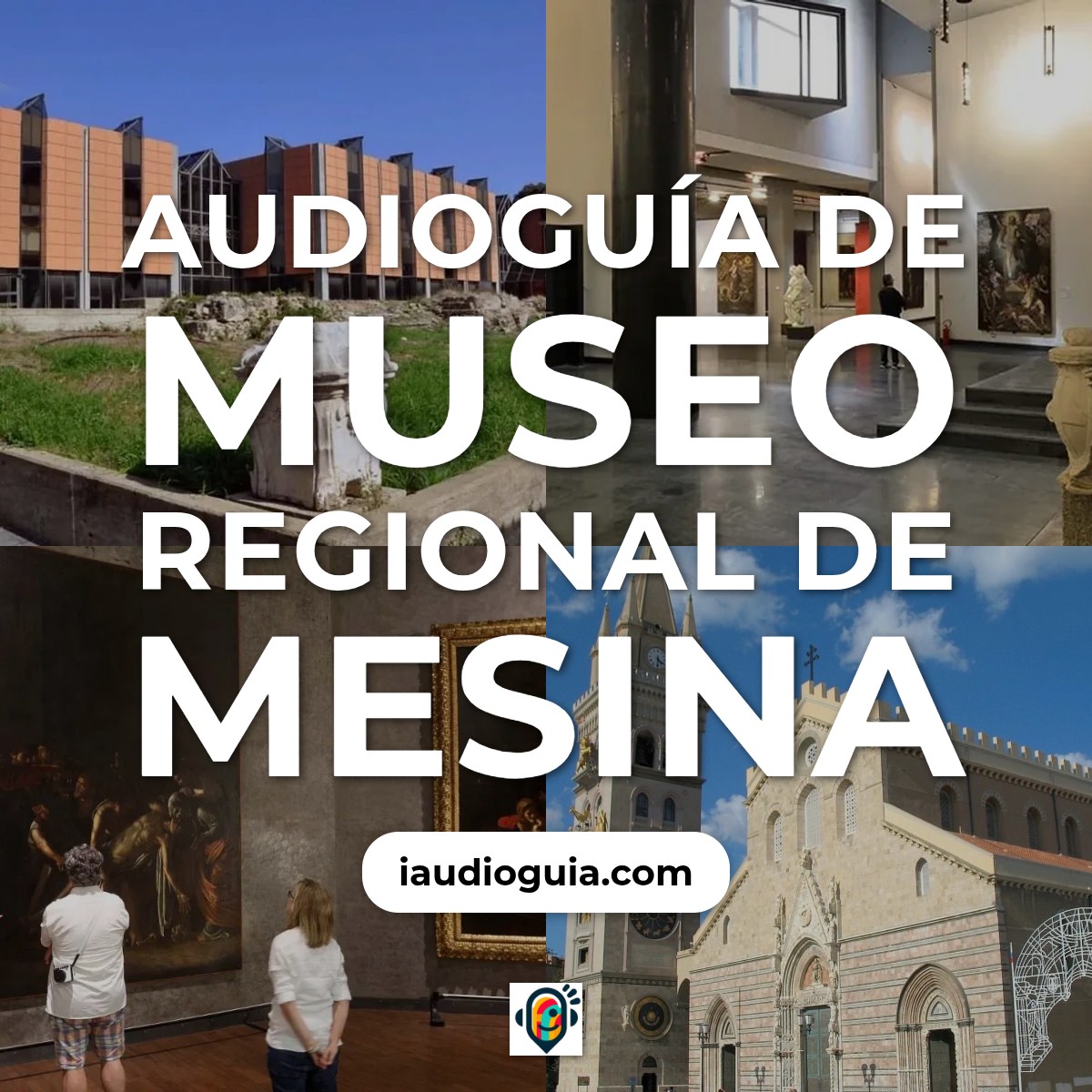Audioguía de Museo Regional Mesina