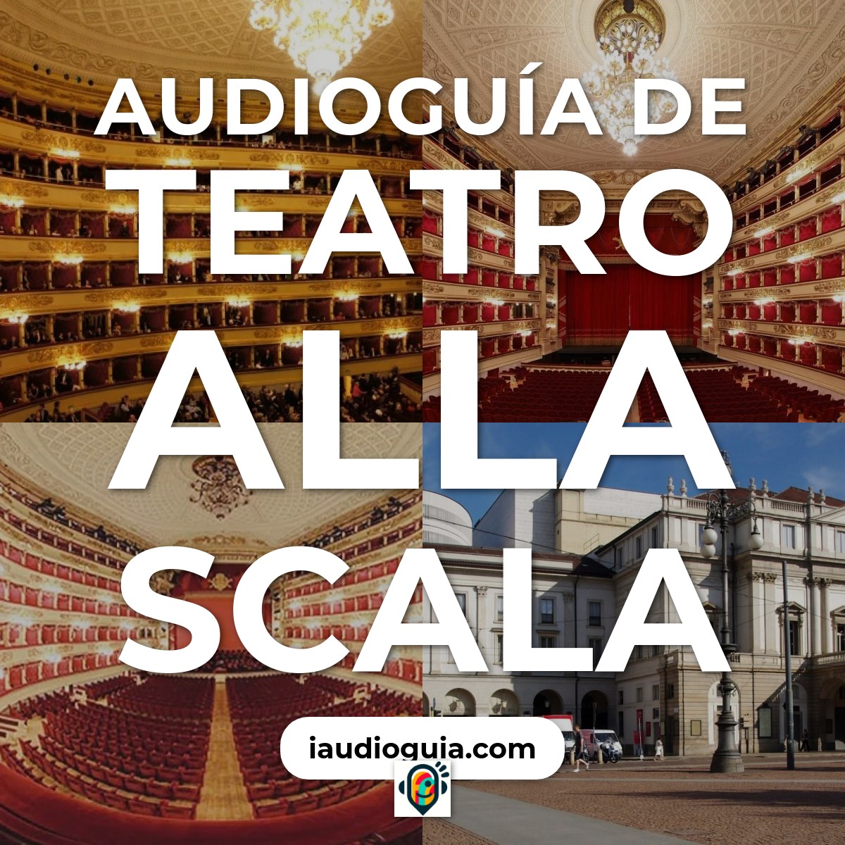 Audioguía de Teatro Alla Scala