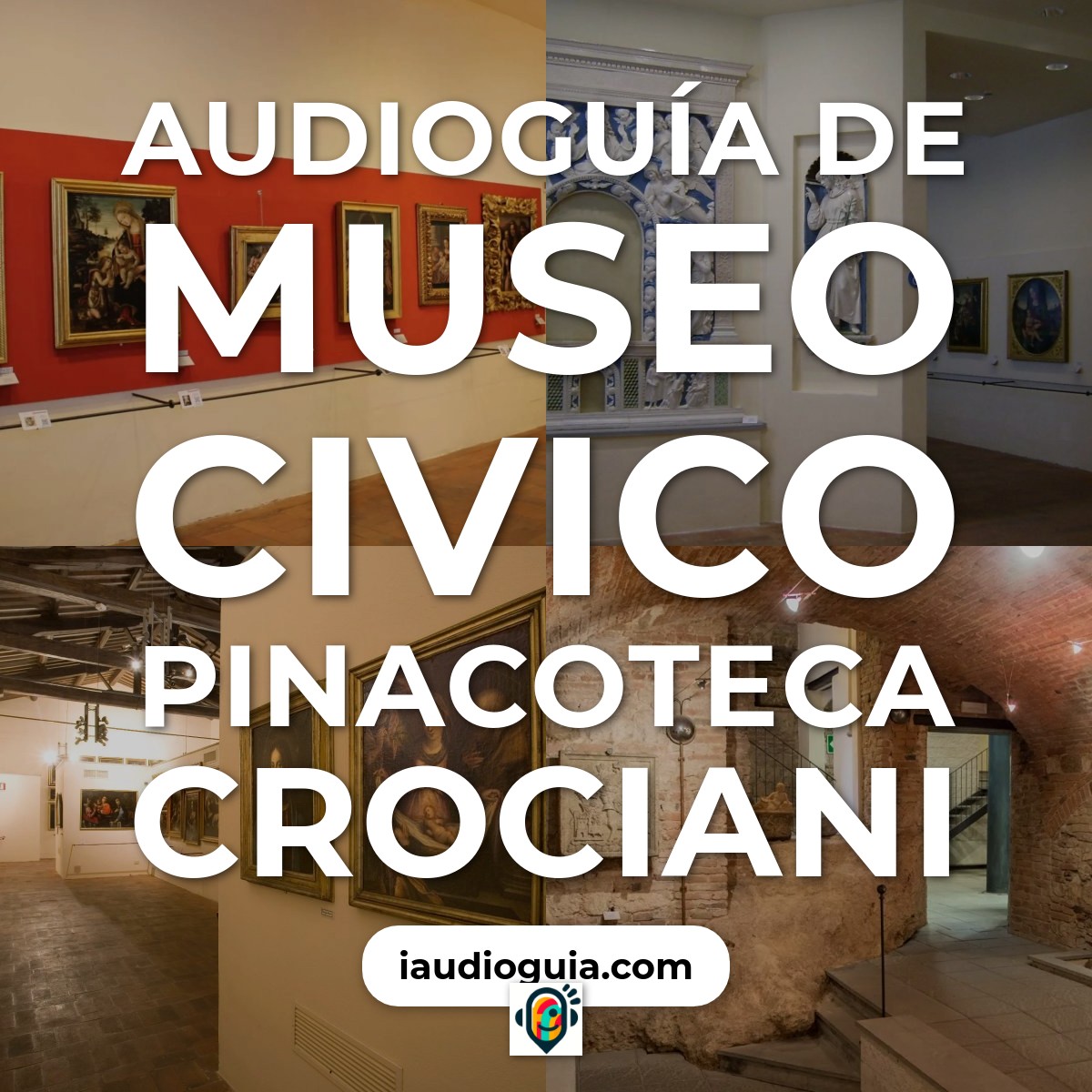 Audioguía de Museo Civico Pinacoteca Crociani