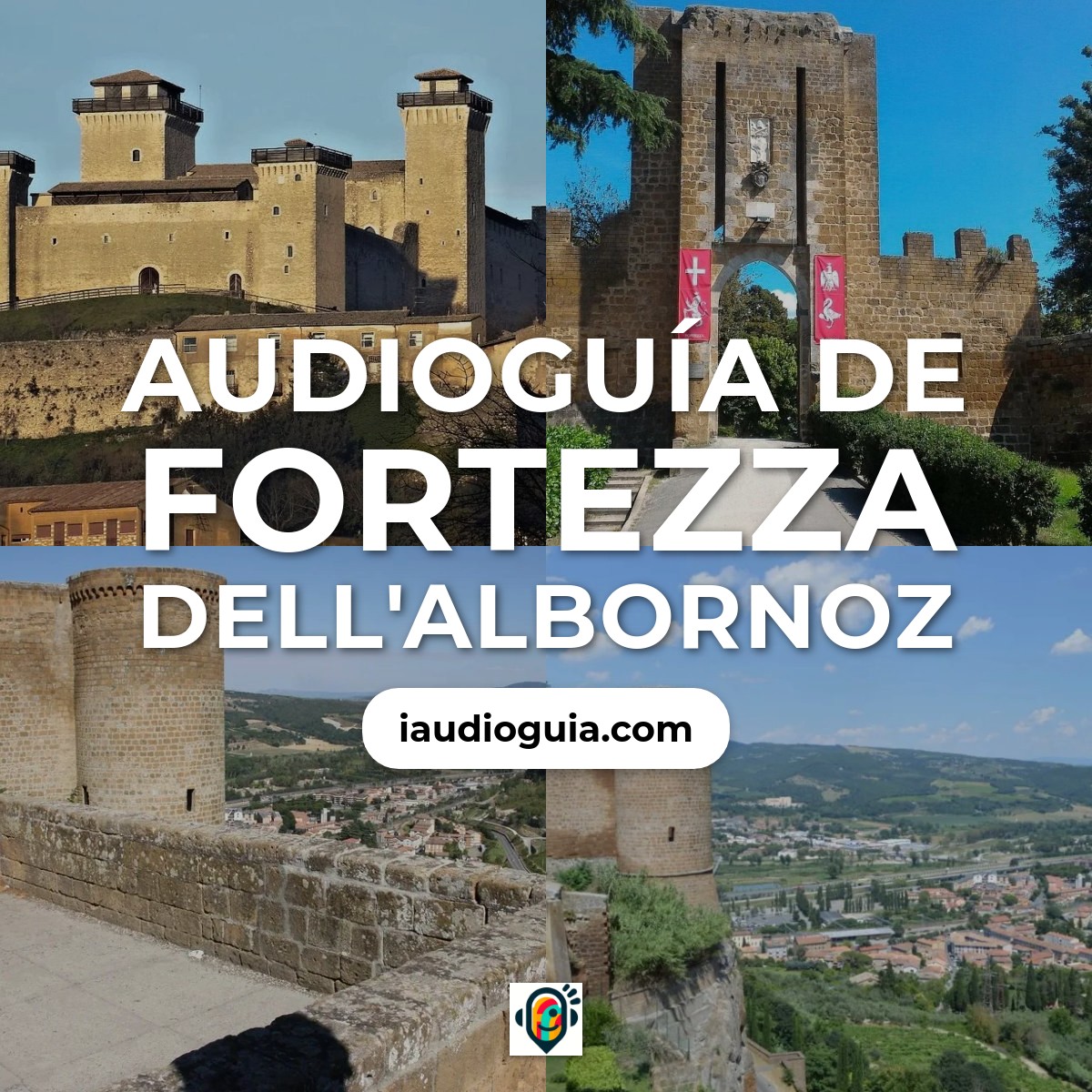 Audioguía de Fortezza Dell Albornoz