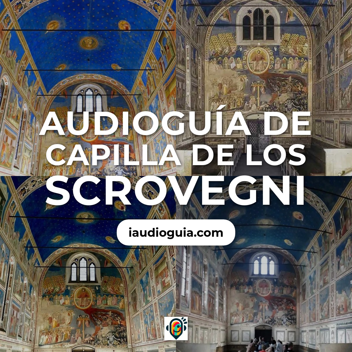 Audioguía de Capilla Scrovegni