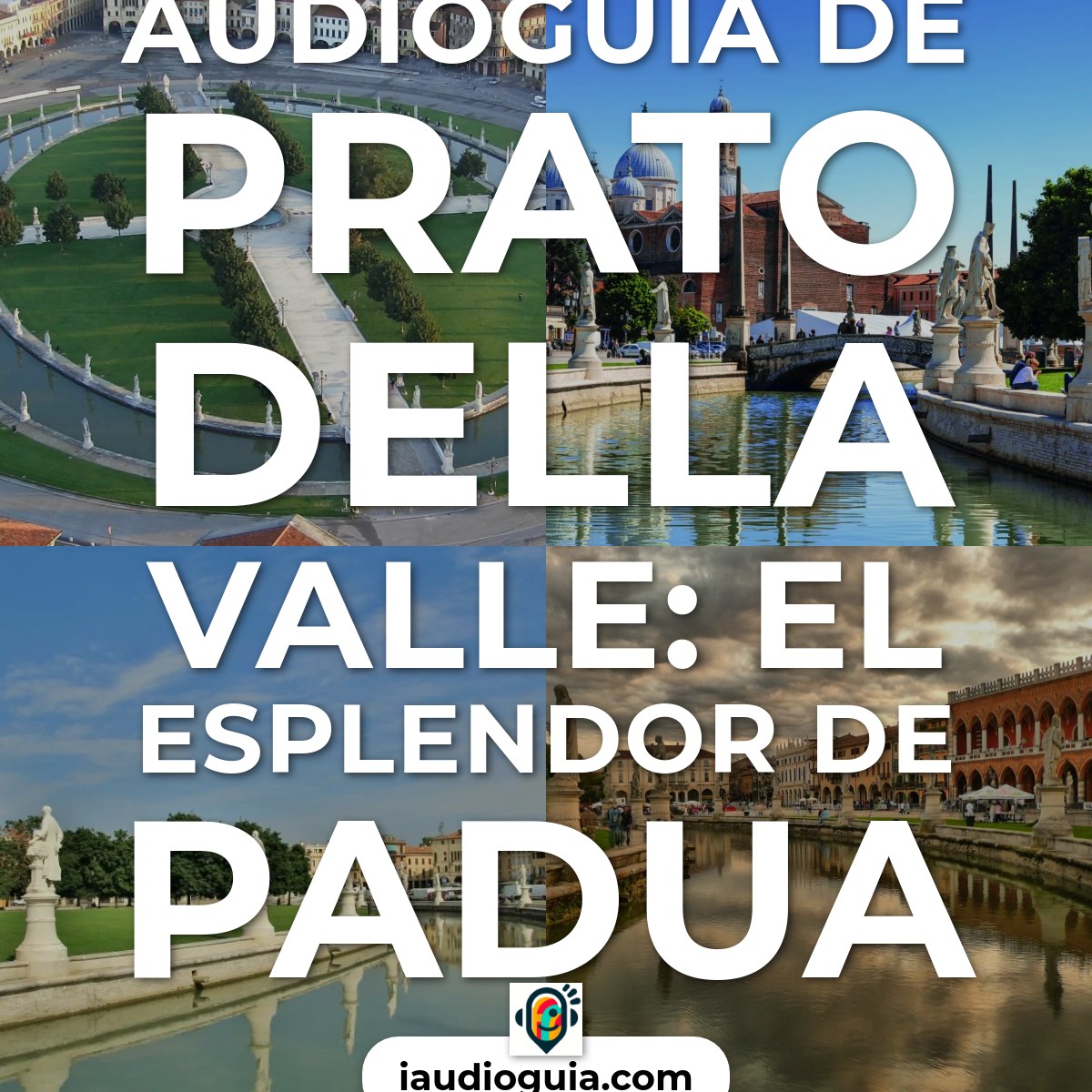 Audioguía de Prato Della Valle