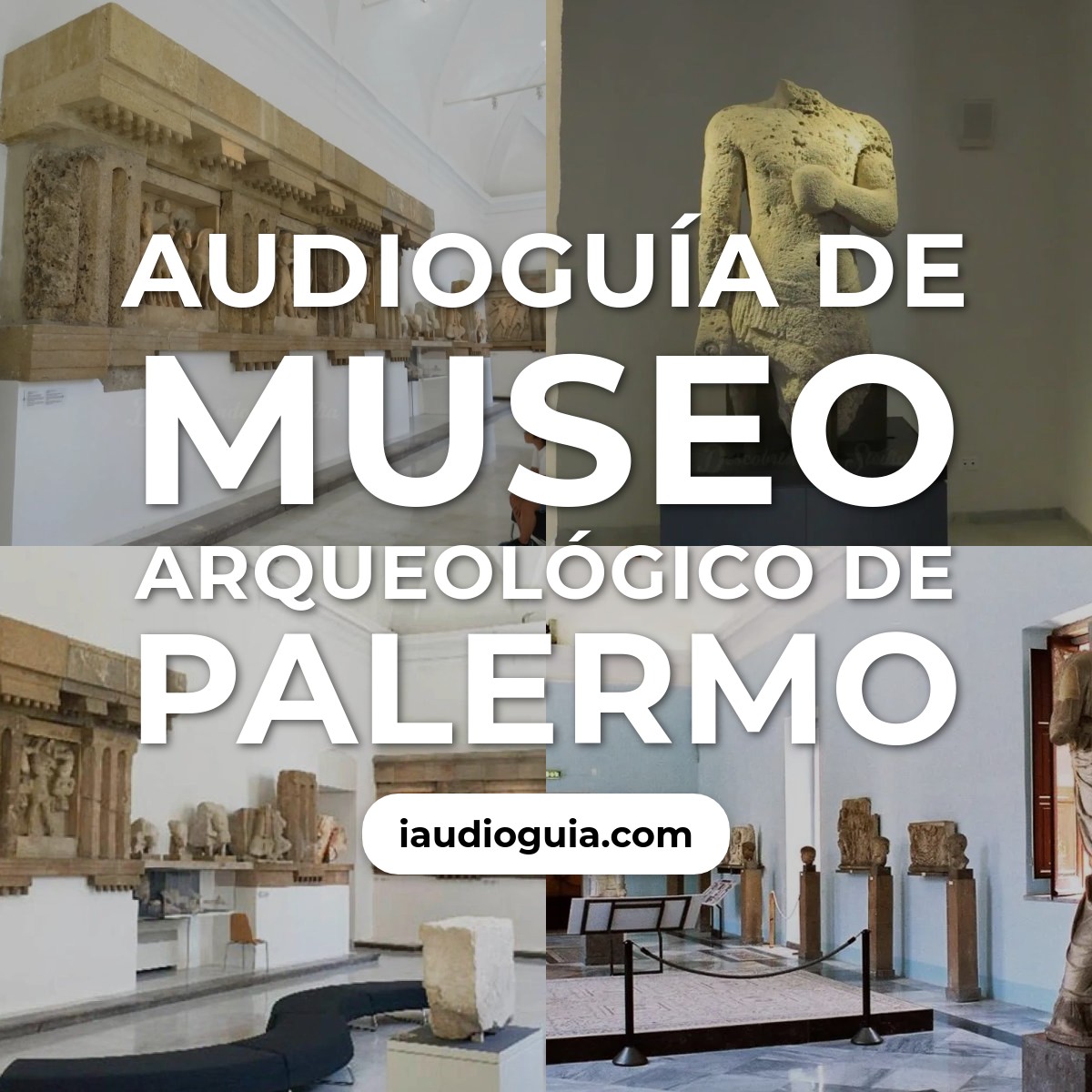 Audioguía de Museo Arqueologico Palermo