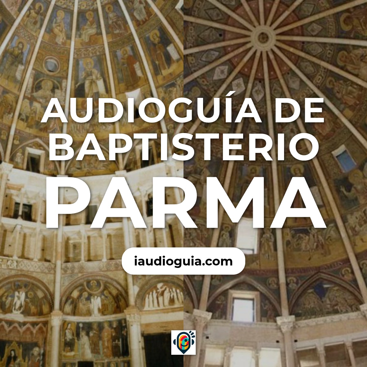 Audioguía de Baptisterio Parma