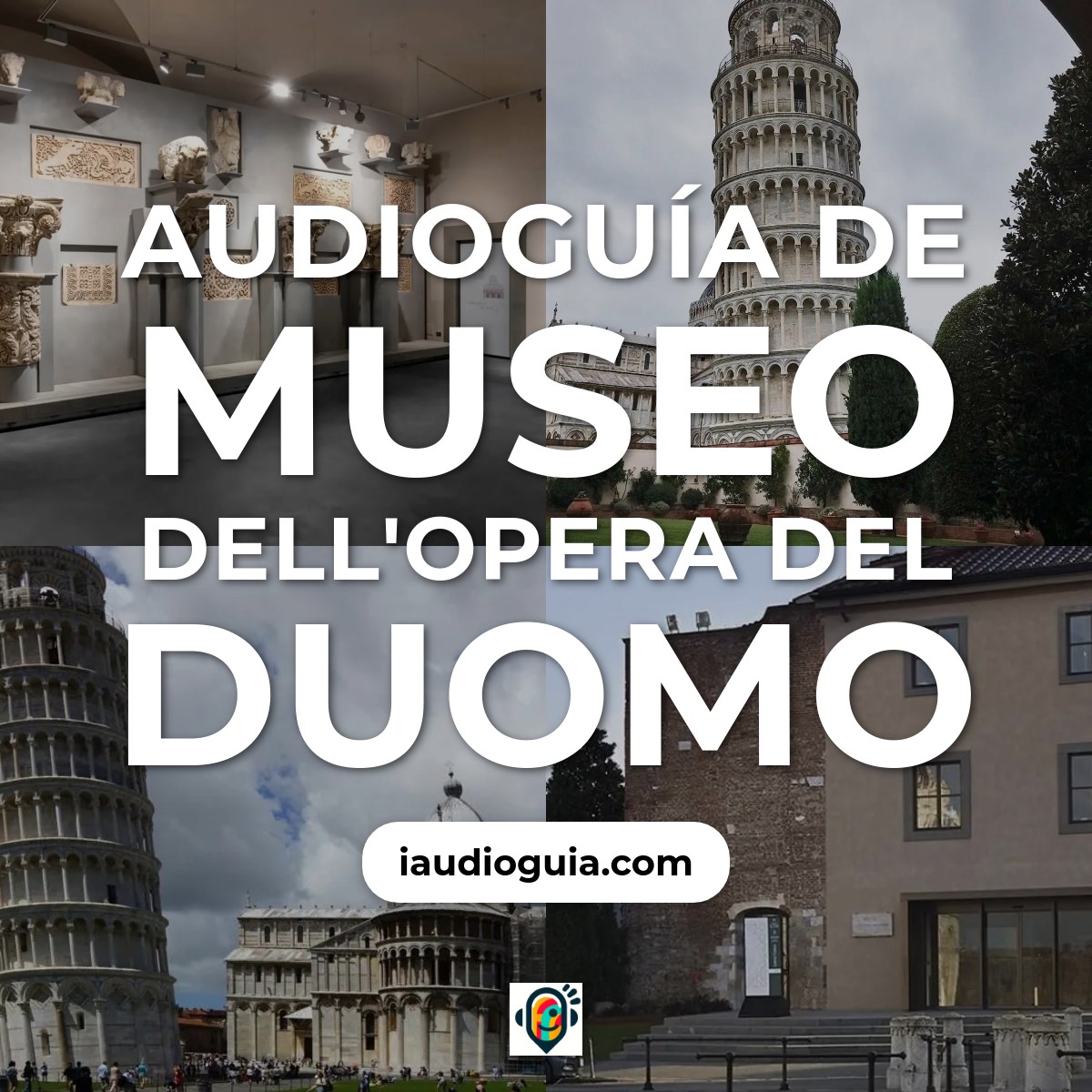 Audioguía de Museo Dell Opera Del Duomo