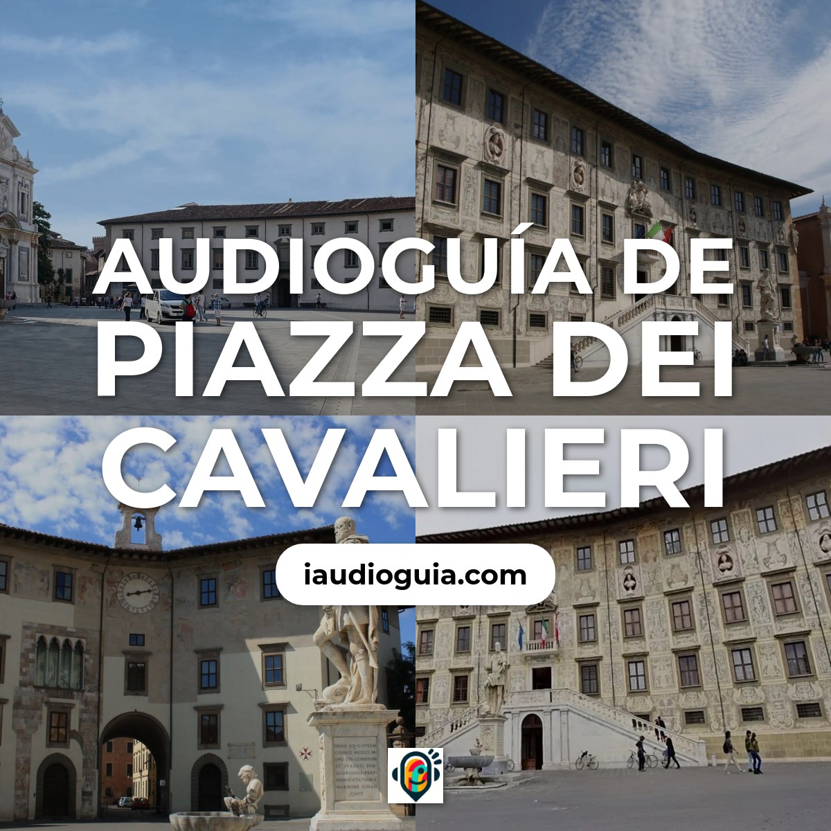 Audioguía de Piazza Dei Cavalieri
