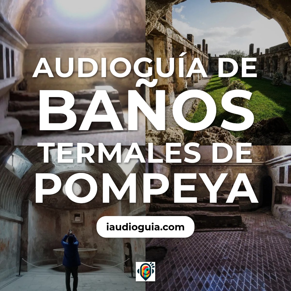 Audioguía de Banos Termales Pompeya