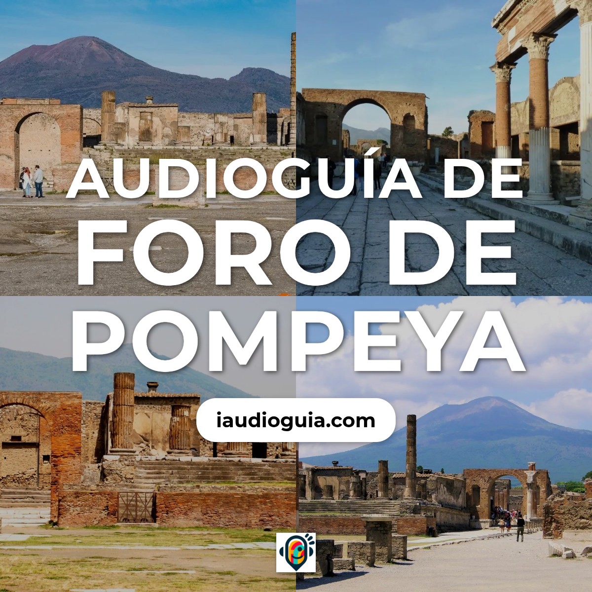 Audioguía de Foro Pompeya