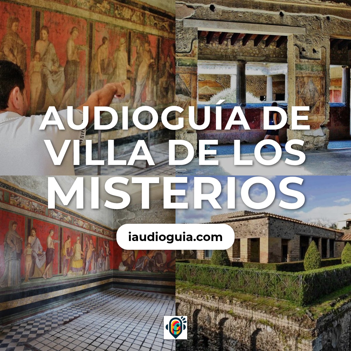 Audioguía de Villa Misterios