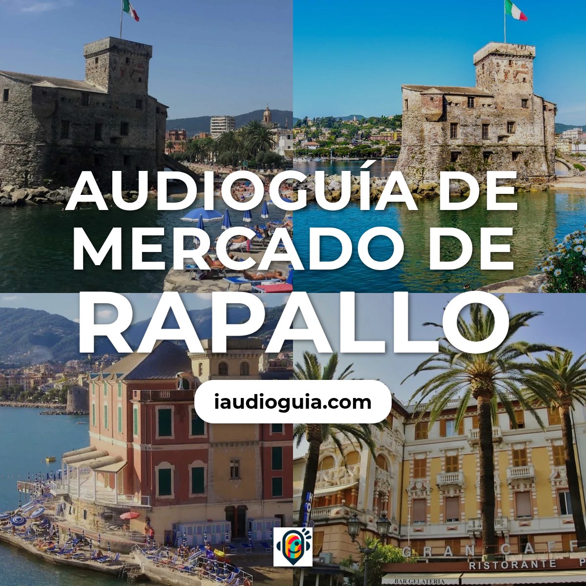 Audioguía de Mercado Rapallo