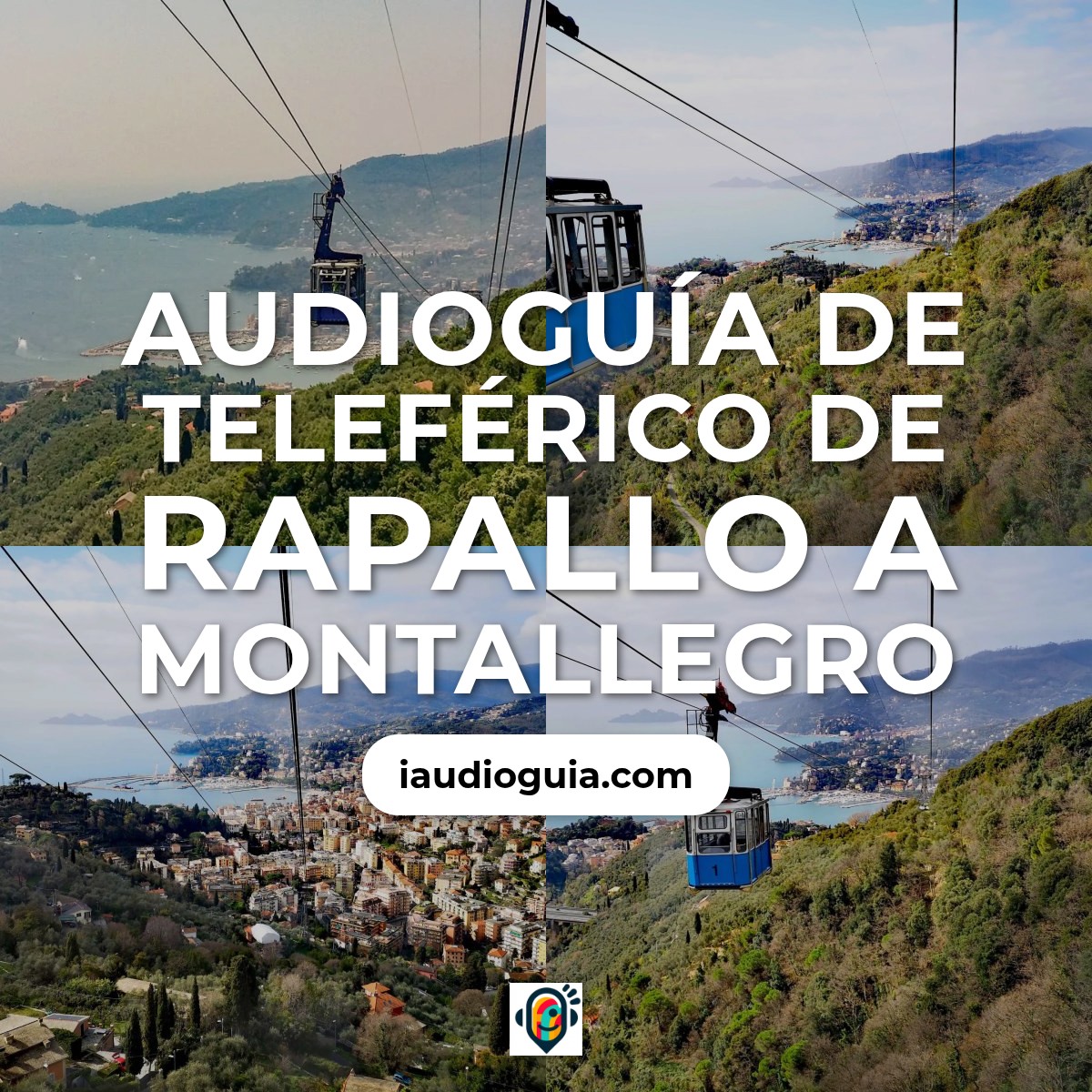 Audioguía de Teleferico Rapallo A Montallegro