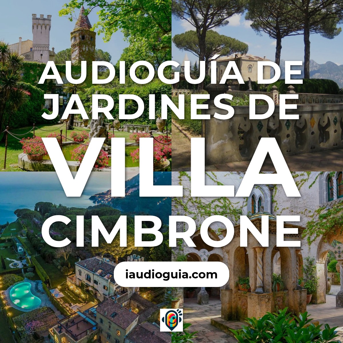 Audioguía de Jardines Villa Cimbrone