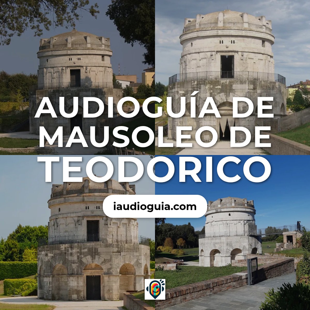 Audioguía de Mausoleo Teodorico