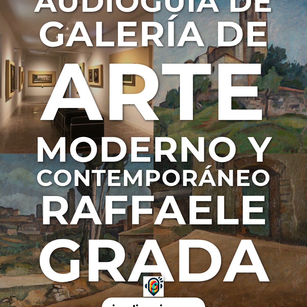 Audioguía de Galeria Arte Moderno Contemporaneo Raffaele Grada