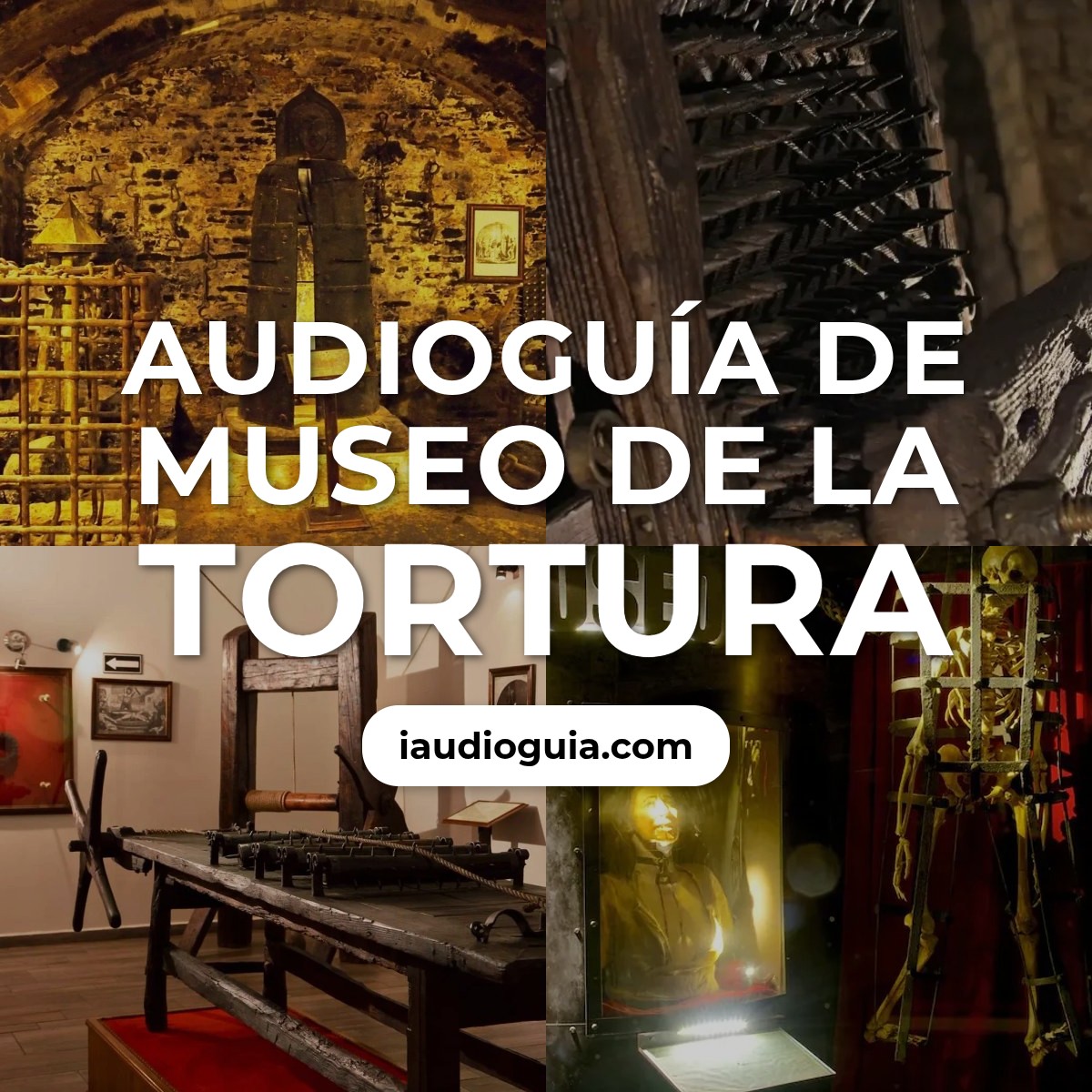 Audioguía de Museo Tortura