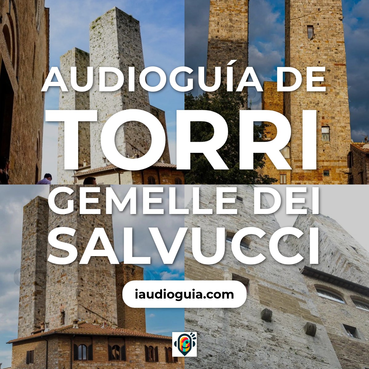 Audioguía de Torri Gemelle Dei Salvucci