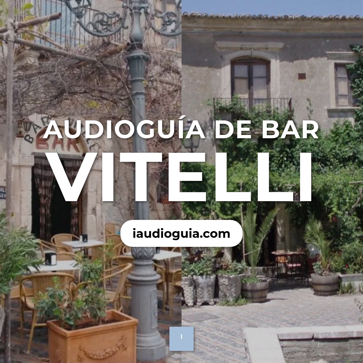 Audioguía de Bar Vitelli