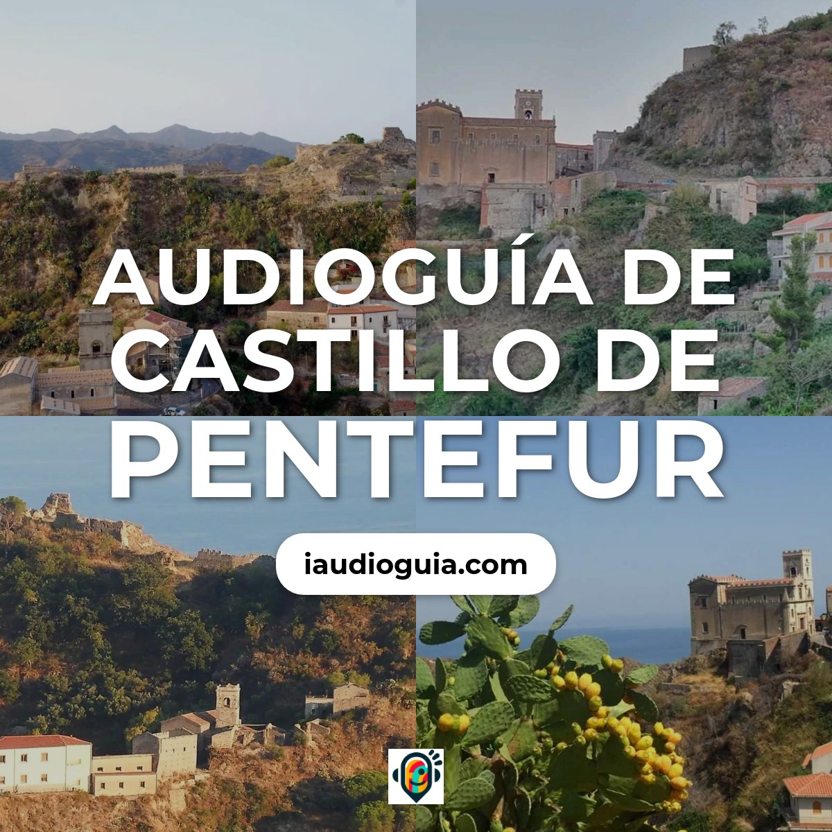 Audioguía de Castillo Pentefur