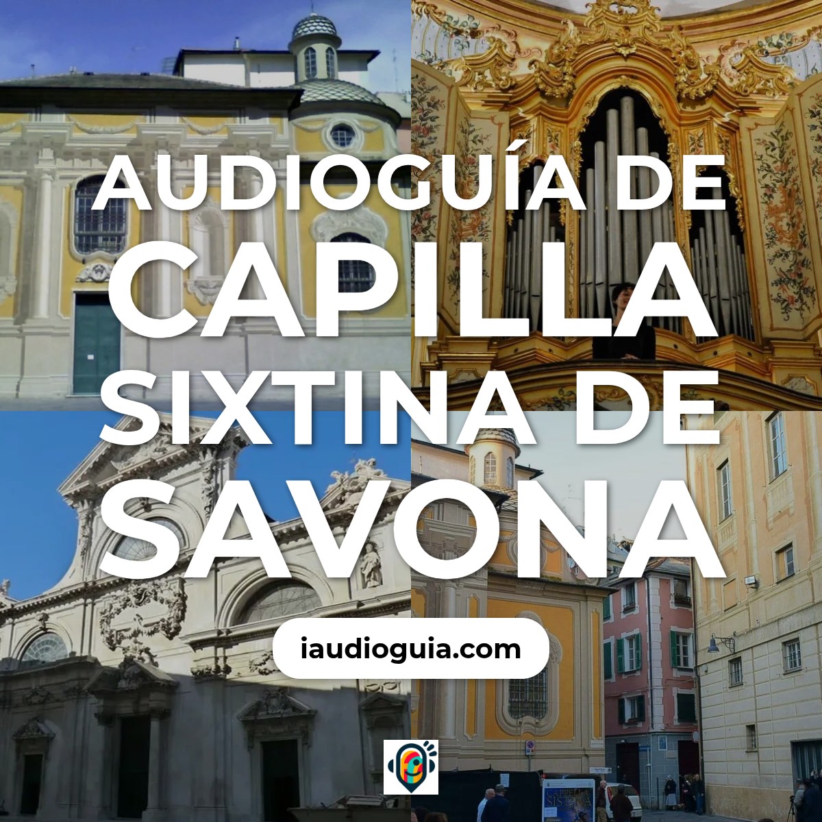 Audioguía de Capilla Sistina Savona