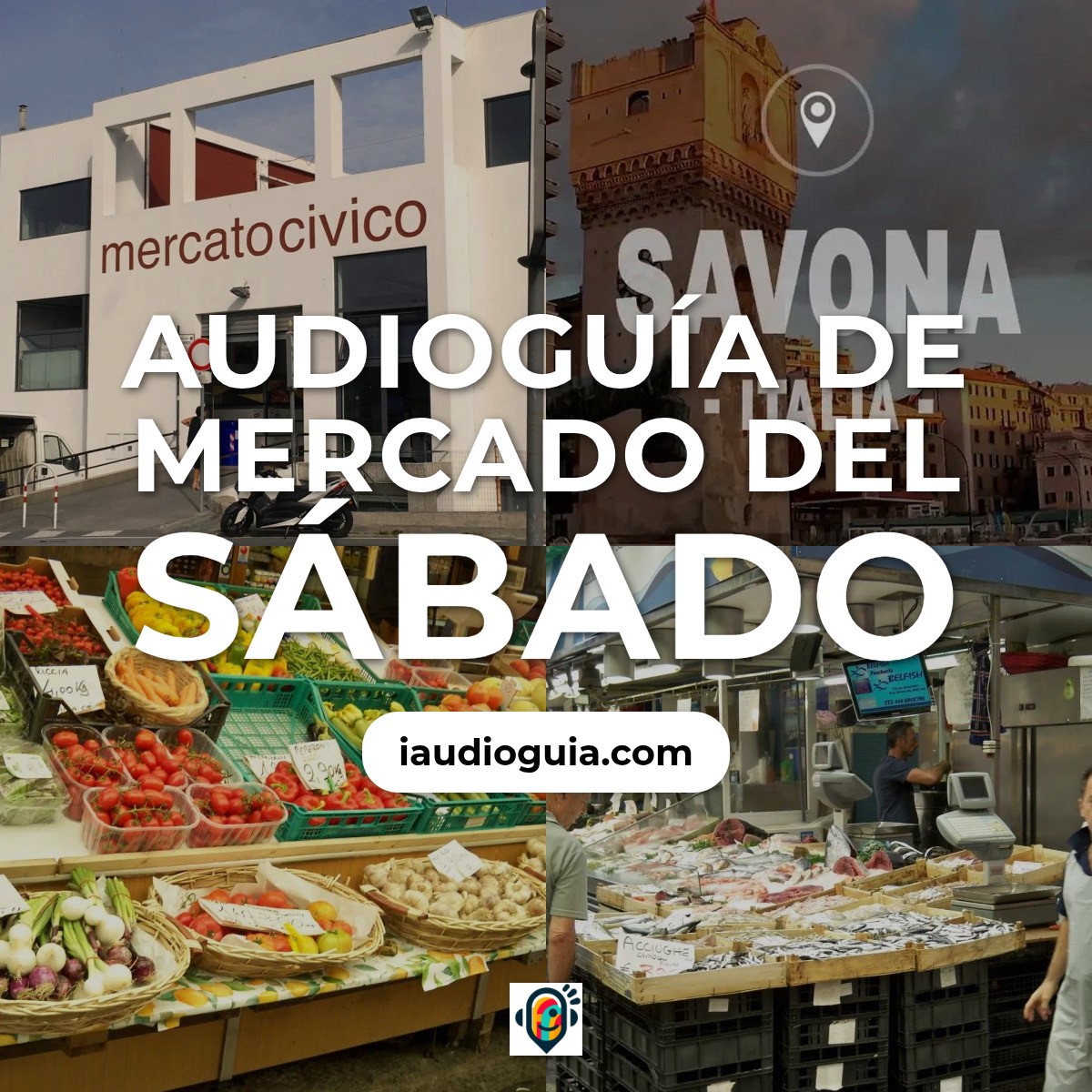 Audioguía de Mercado Del Sabado