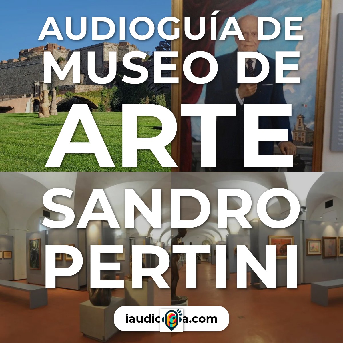 Audioguía de Museo Arte Sandro Pertini