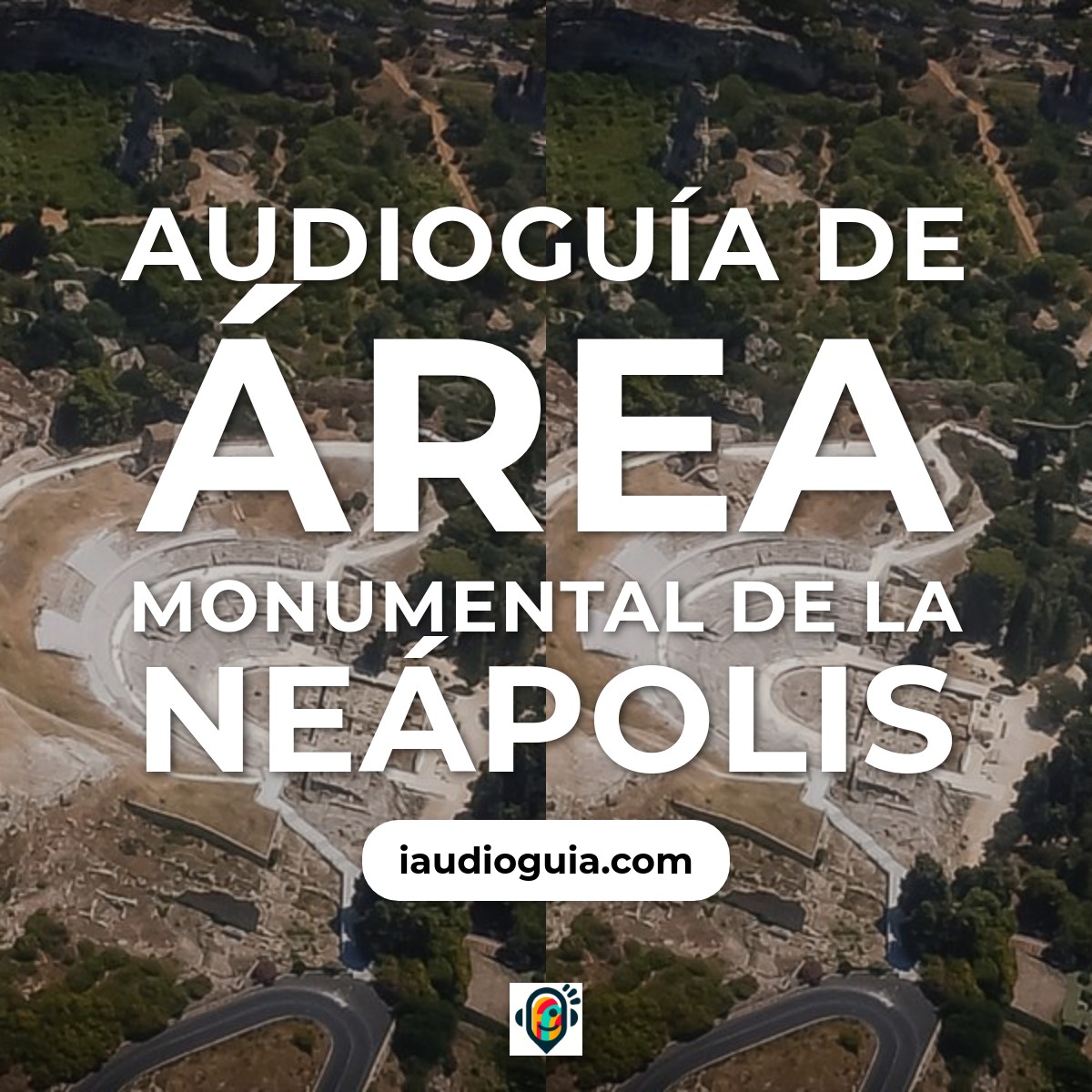 Audioguía de Area Monumentale Della Neapolis