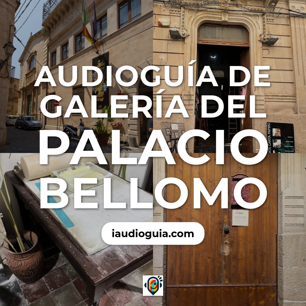 Audioguía de Galeria Del Palacio Bellomo