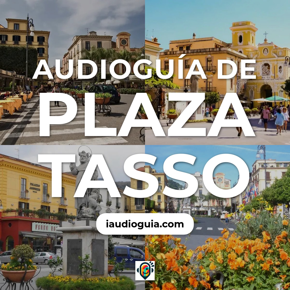 Audioguía de Piazza Tasso