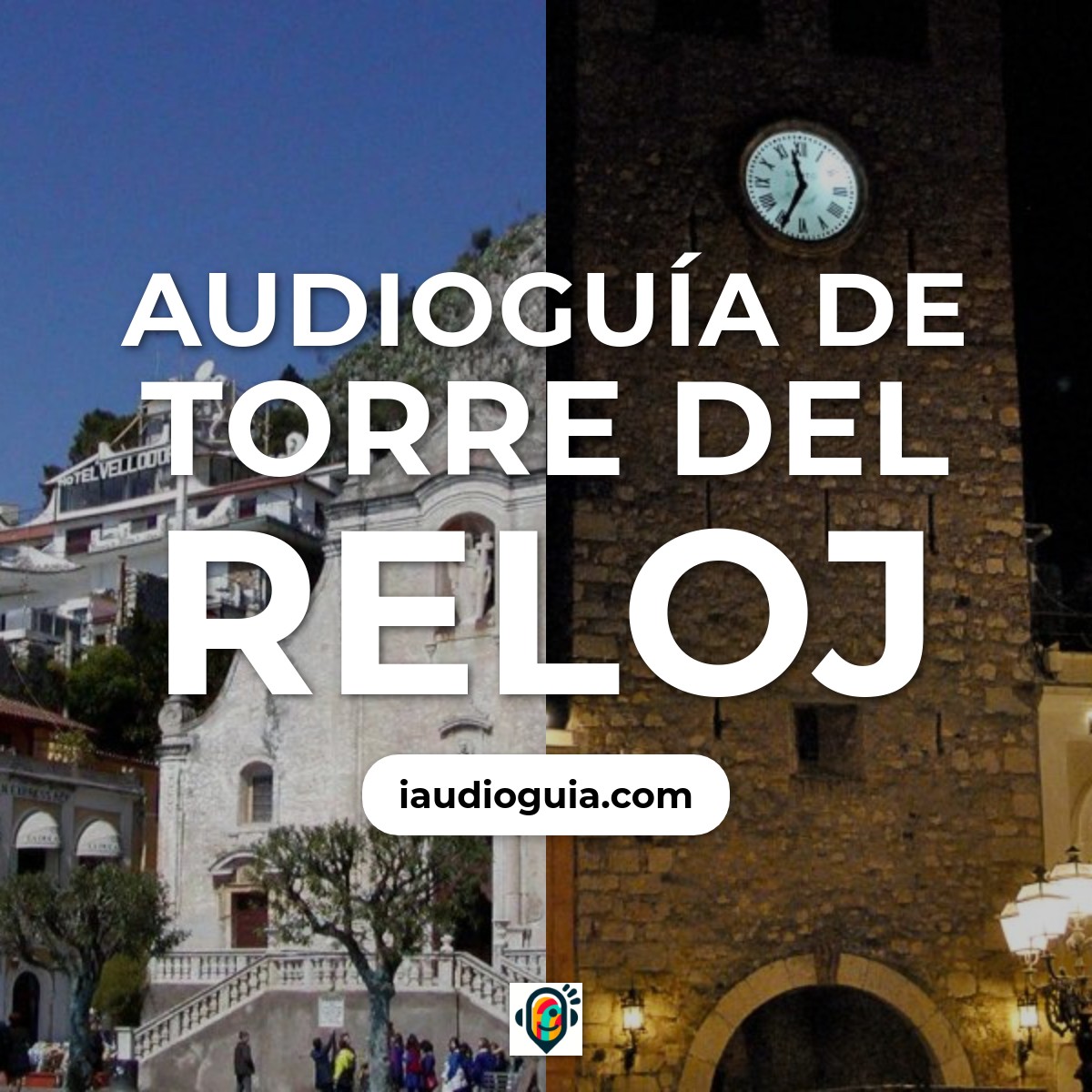 Audioguía de Torre del Reloj