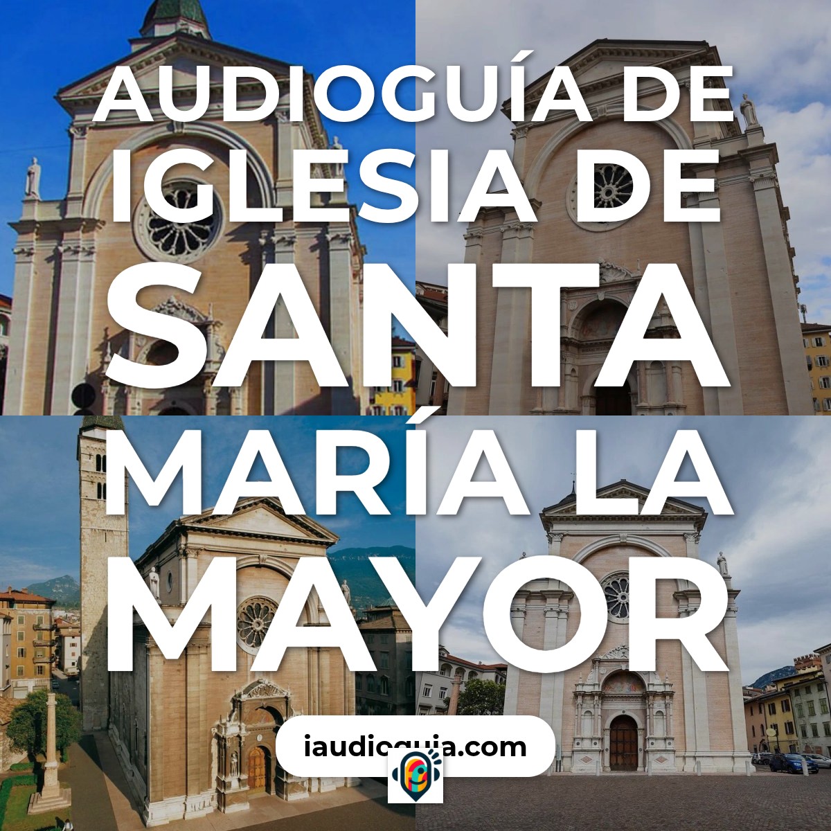 Audioguía de Iglesia Santa Maria Maggiore