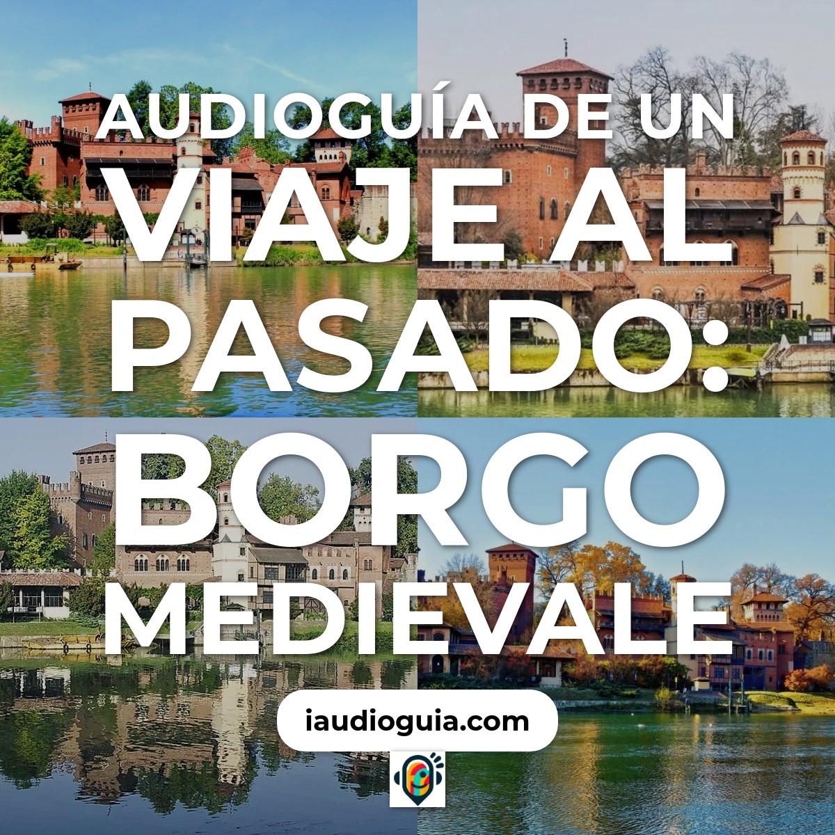 Audioguía de Borgo Medievale