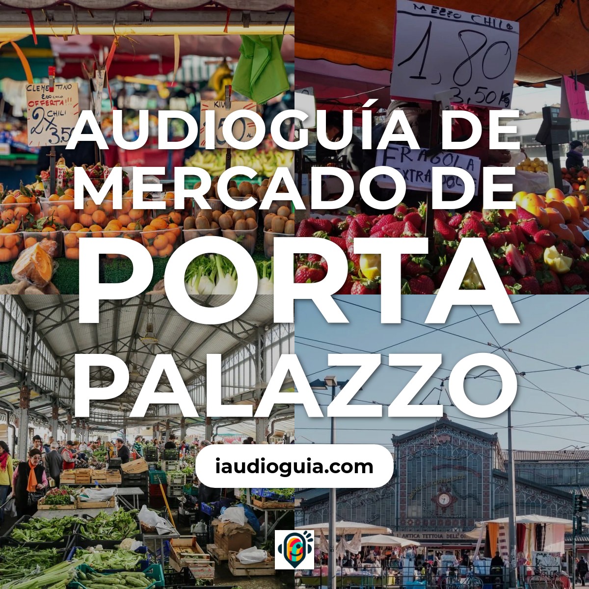 Audioguía de Mercato Di Porta Palazzo